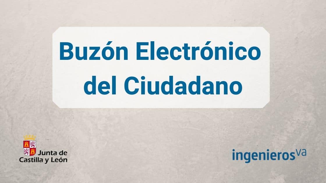 Buzón Electrónico del Ciudadano - ingenierosVA