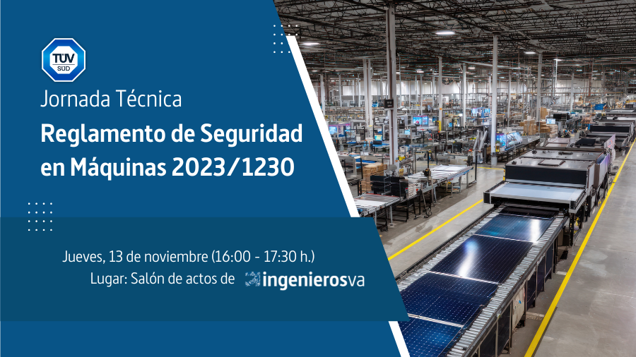Nuevo Reglamento de Seguridad en Máquinas 2023/1230: conoce todas las claves en nuestra próxima jornada técnica