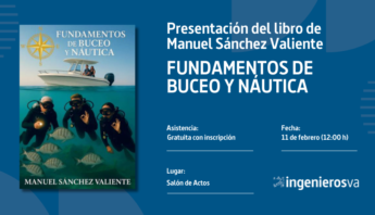 Manuel Sánchez Valiente presenta en ingenierosVA su libro Fundamentos de Buceo y Náutica